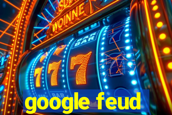 google feud